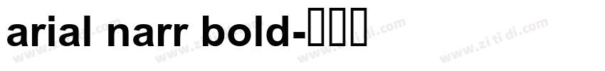 arial narr bold字体转换